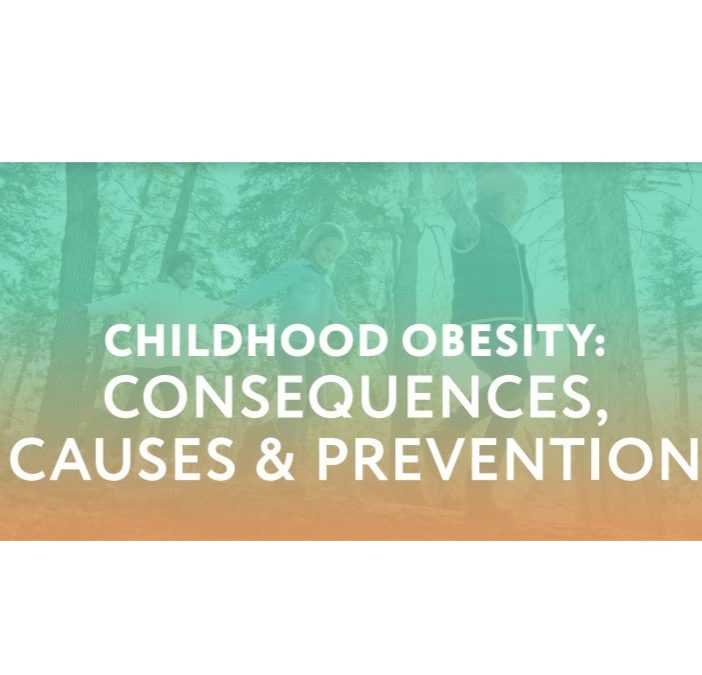 Childhood Obesity: Consequences, Causes & Prevention