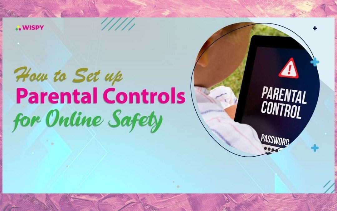 Apps Parental Controls for Online Safety
