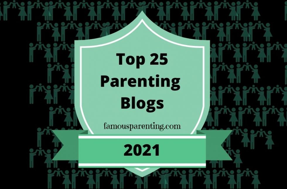 Top 25 Parenting Blogs For 2021 - Famous Parenting