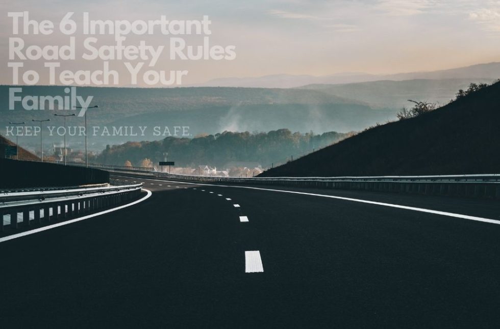 the-6-important-road-safety-rules-to-teach-your-family-famous-parenting