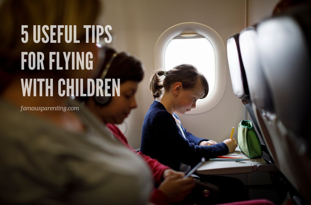5 Useful Tips for Flying with Children