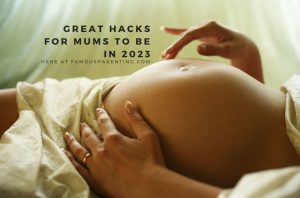 Great Hacks for Mums to Be in 2023
