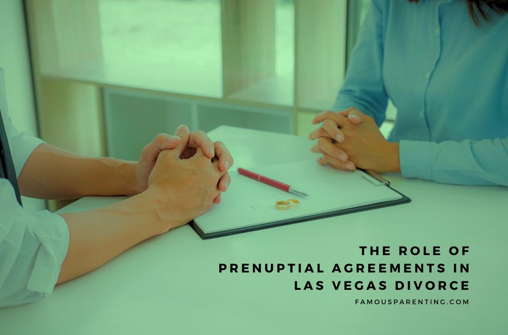 The Role of Prenuptial Agreements in Las Vegas Divorce
